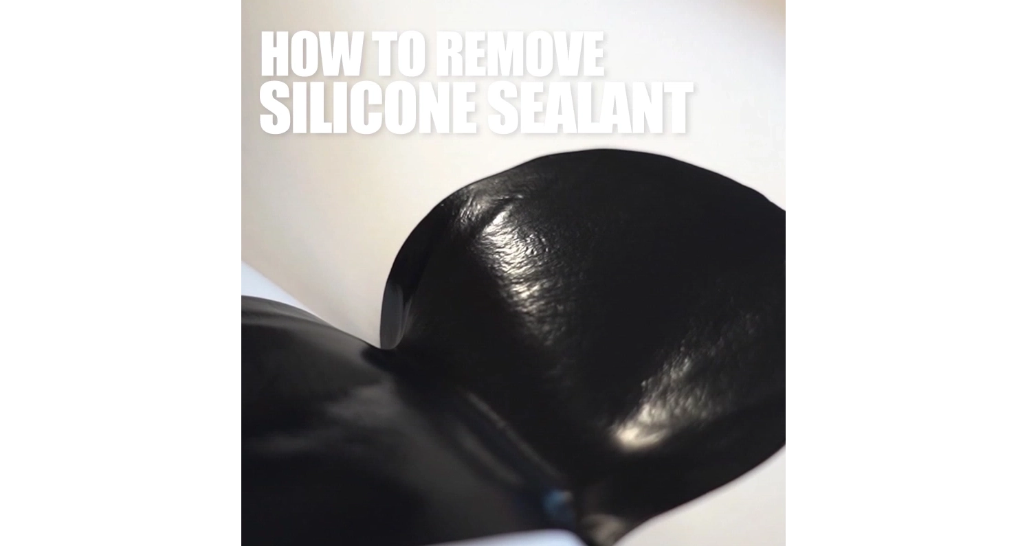 How To Remove Silicone Sealant